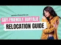 Gay-Friendly Buffalo New York A Guide To Relocating And Finding Your Queer Community