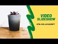 Slideshow using HTML CSS and JavaScript