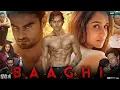 Download Lagu Baaghi Full Movie Tiger Shroff | Shraddha Kapoor | Sudheer Babu | Shaurya Bhardwaj| Reviews \u0026 Facts