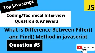 Javascript Coding Interview Questions - what is difference between Filter and Find method
