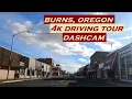 Burns Oregon 4k Driving Tour Dashcam