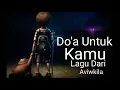 Aviwkila | Doa buat kamu