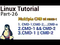 Linux Tutorial 26 - run multiple terminal commands in linux multiple terminal commands example
