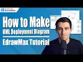 How to Create a UML Deployment Diagram in EdrawMax