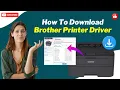 How to Download Brother Printer Driver Printer Tales