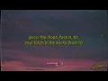 Bhad Bhabie - Gucci Flip Flops [Lyrics] ft. Lil Yachty