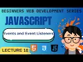 Lecture 18 Events and Event Listeners in JavaScript in Hindi