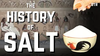 How Salt Shaped Civilization: From the Roman Empire to the French Revolution
