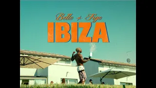 Bello Figo - IBIZA (Official Video) [prod. Tha Vanju, nofuk]