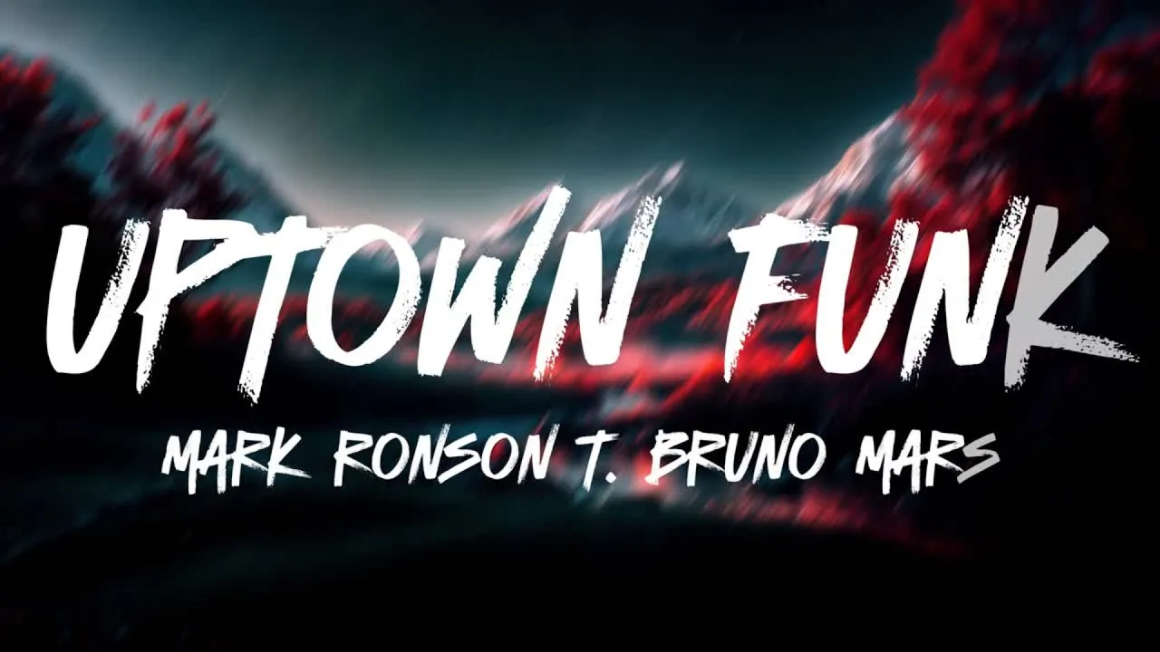 Mark Ronson - Uptown Funk (Lyrics) ft. Bruno Mars Mark Ronson - Uptown Funk (Lyrics) ft. Bruno Mars