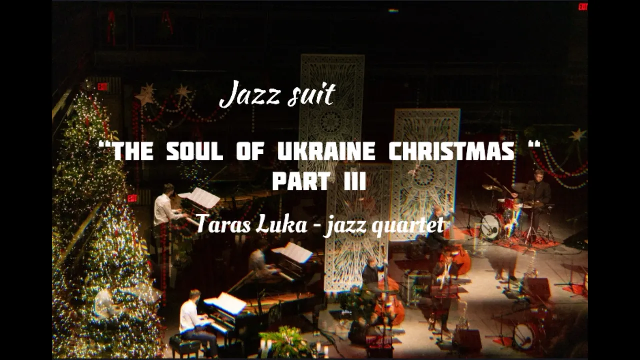 Jazz suit "The Soul of Ukrainian Christmas" Part III