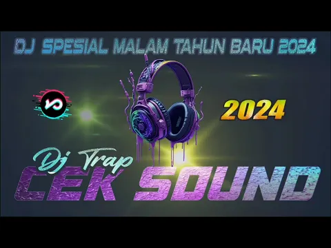 Download MP3 DJ TAHUN BARU 2024 FULL BASS  DJ TERBARU CEK SOUND   VIRAL TIKTOK DJ FULL HOREG 2024 BASS GLERR