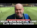 Download Lagu Persib Mesin Pencetak Uang \u0026 Klub Komersial Raksasa