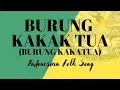 Download Lagu Burung Kakak Tua (Indonesian Folk Song)