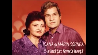 Download IOANA ȘI MĂRIN CORNEA - S-A ÎNVĂȚAT FEMEIA HOAȚĂ MP3