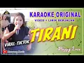 Download Lagu Tirani Karaoke Happy Los Viral TikTok All Artist - Karaoke Dangdut Tirani #KARAOKEORIGINAL