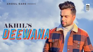 Deewana - Akhil | Pav Dharia | Desi Routz | Anshul Garg | Punjabi  Song 2020