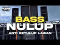 Lagu DJ TRAP CEK SOUND • BASS NULUP • MIDDLE ANTI TERTULUP LAWAN