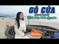 Download Lagu GÕ CỬA - Thảo Nguyên  | Official MV -Thảo Nguyên Bolero - Nhạc Bolero buồn tâm trạng hay nhất 2024