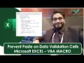 How to Prevent Paste on Data Validation cell in Microsoft Excel Solved via VBA MACRO