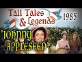 Johnny Appleseed 1986 - From Tall Tales Legends with Martin Short