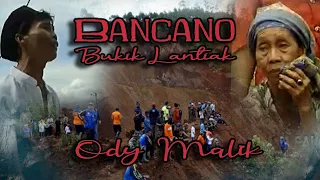 ody malik bancano bukik lantiak