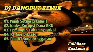 liga korupsi indonesia pajak setinggi langit dj dangdut full bass 