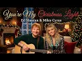You're My Christmas Light - Ed Sheeran ft Miley Cyrus ( Christmas Special) Emotional| Heartfelt