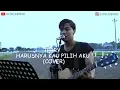 Lagu TERRY - HARUSNYA KAU PILIH AKU (COVER BY ALVYNO WIBISONO)