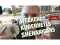 Weekend Kubernetes Shenanigans - FunFunFunction