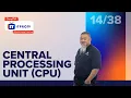 Central Processing Unit CPU CompTIA IT Fundamentals FC0-U61 Part 14 of 38