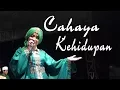 Download Lagu Cahaya Kehidupan .Special Qosidah Modern Kalimosodo terbaru full HD
