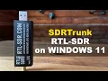How to setup SDRTrunk with an RTL-SDR on Windows 11