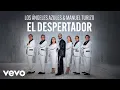Download Lagu Los Ángeles Azules, Manuel Turizo - El Despertador (Official Video)
