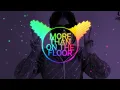 Download Lagu DJ VIRALL FUULL BASS MORE THAN ON THE FLOOR