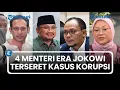 Download Lagu Bukan Hanya Nadiem Makarim, Daftar 4 Menteri Era Jokowi yang Terseret Kasus di KPK dan Kejagung