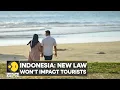 Lagu Ban on sex outside marriage will not affect tourists, says Indonesian government | Bali | World News