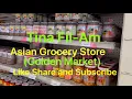 Asian Grocery Store Golden Market Tina Fil-Am