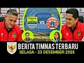 🔴 Berita Timnas ~ SELASA 23 DESEMBER 2025 ~ Timnas Indonesia Terbaru Hari Ini