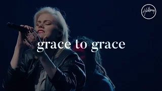 grace to grace hillsong worship
