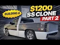 1200 Truck SS Clone Part 2