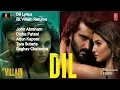 Dil- Ek Villian returns -Raghav Chaitanya Kunaal Vermaa- Kaushik-Guddu - T Series