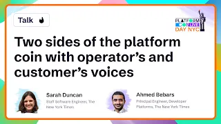 Two sides of the platform coin with operator s and customer s voices - Sarah Duncan Ahmed Bebars