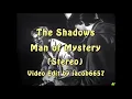 The Shadows - Man of Mystery (Stereo)