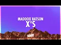 Download Lagu Maddox Batson - X's (Lyrics) | dancing with these x's on our hands (432Hz)