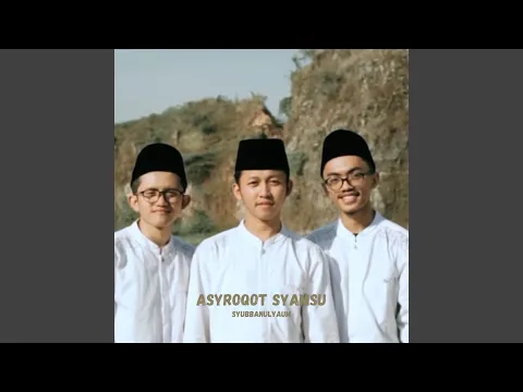 Download MP3 Asyroqot syamsu