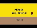 Introduction To Phaser