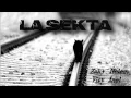 La Sekta-No volvera[Prod.Inol]