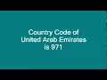 Country Code of United Arab Emirates is 971