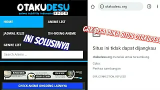 Cara membuka situs OTAKUDESU